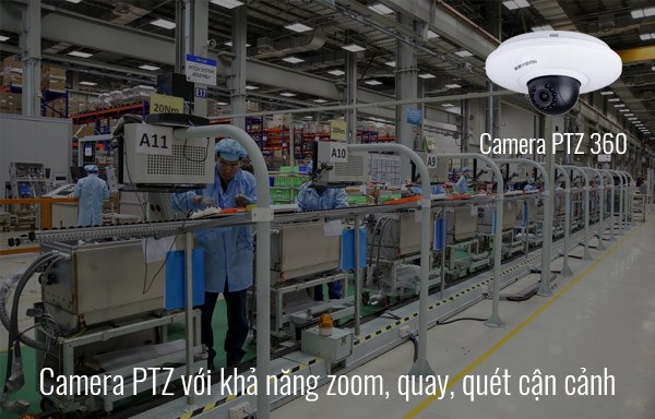 Giải pháp camera PTZ 360 độ cho nhà xưởng