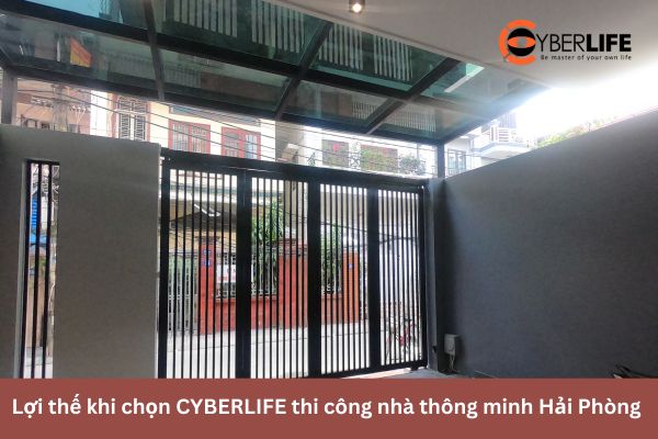 loi-ich-chon-cyberlife-lap-dat-nha-thong-minh-hai-phong