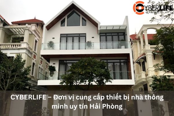 thiet-bi-nha-thong-minh-tai-CYBERLIFE